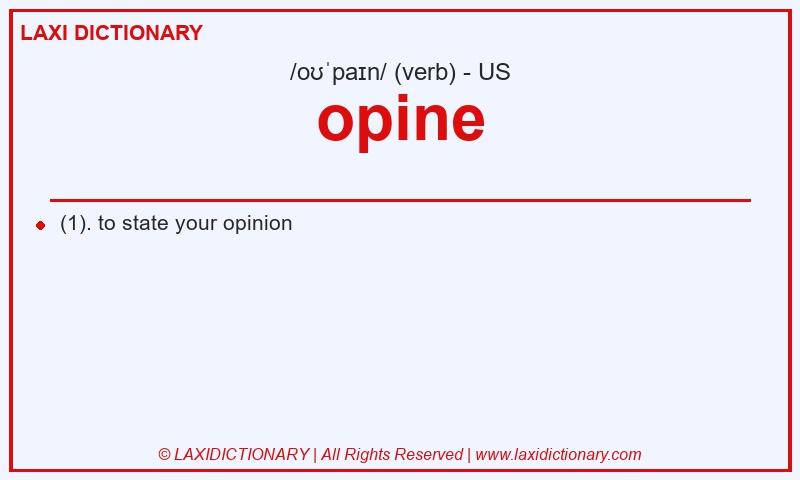 Definition opine in American English