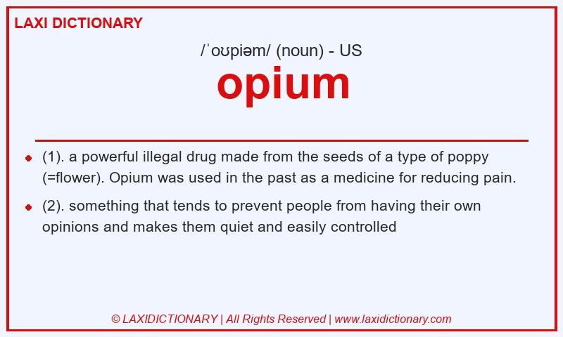 Definition opium in American English