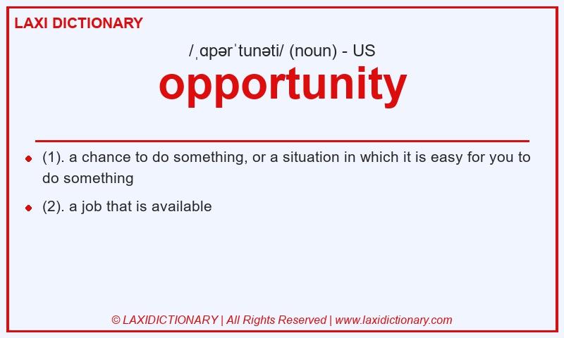 Definition opportunity in American English