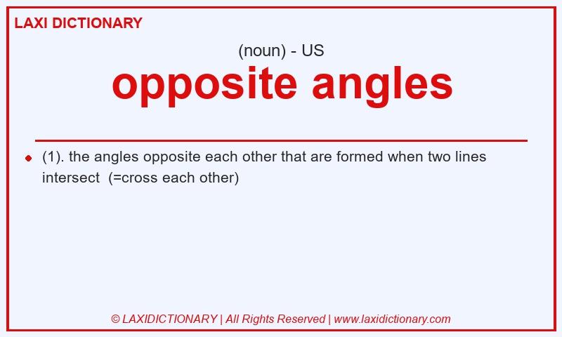 Definition opposite angles in American English