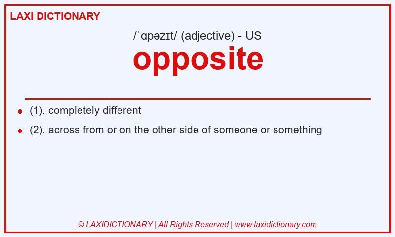 Definition opposite in American English