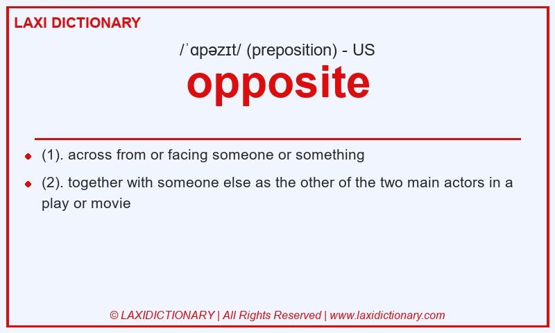 Definition opposite in American English