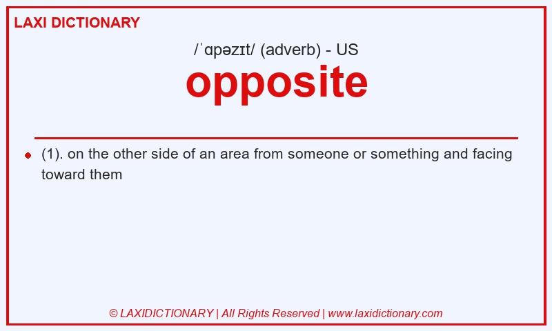 Definition opposite in American English