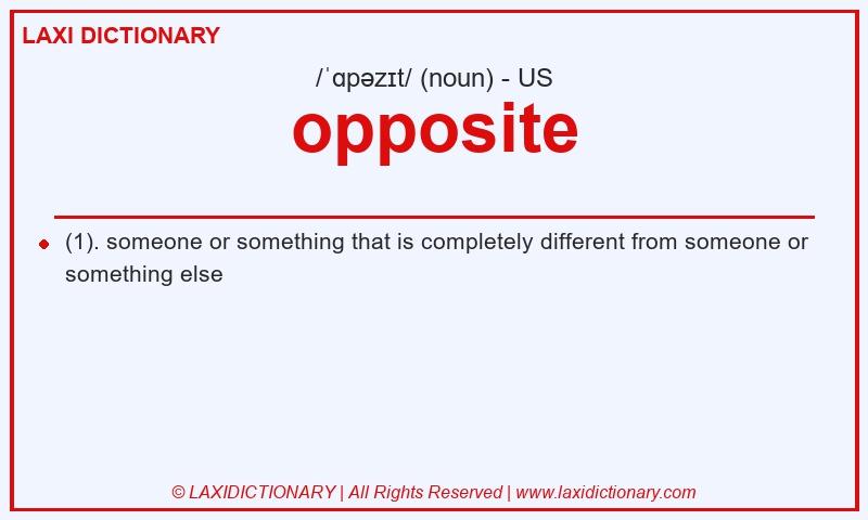 Definition opposite in American English