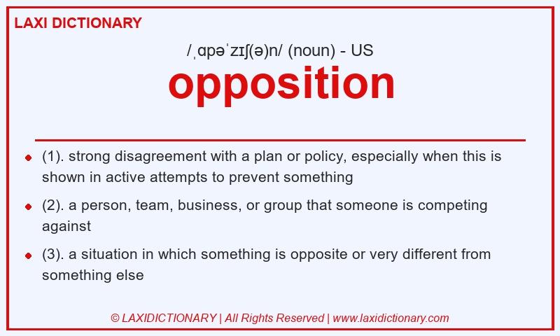 Definition opposition in American English