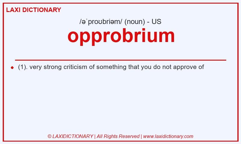 Definition opprobrium in American English