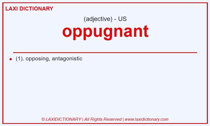 Definition oppugnant in American English
