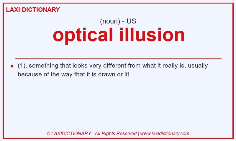 Definition optical illusion in American English
