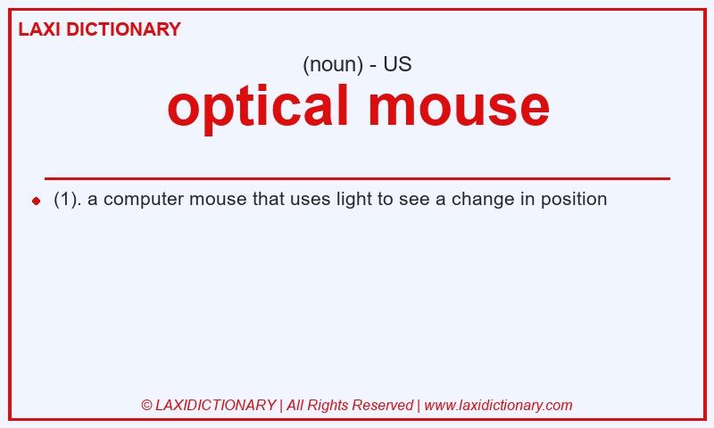 Definition optical mouse in American English