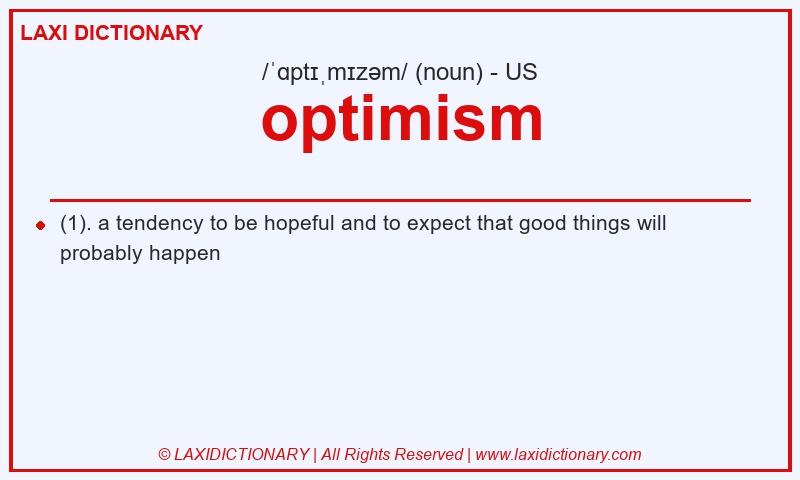Definition optimism in American English