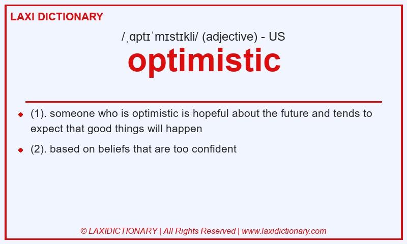 Definition optimistic in American English