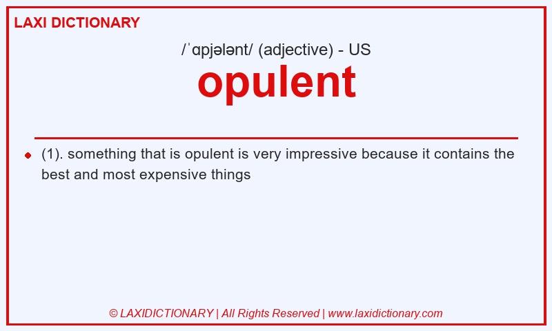 Definition opulent in American English