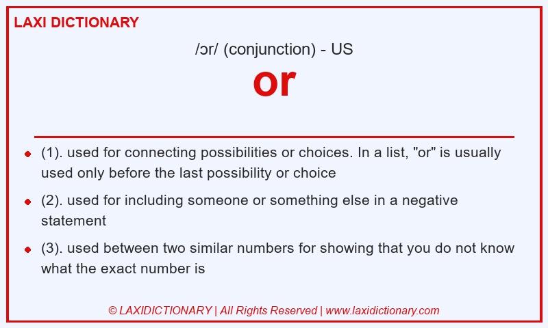 Definition or in American English