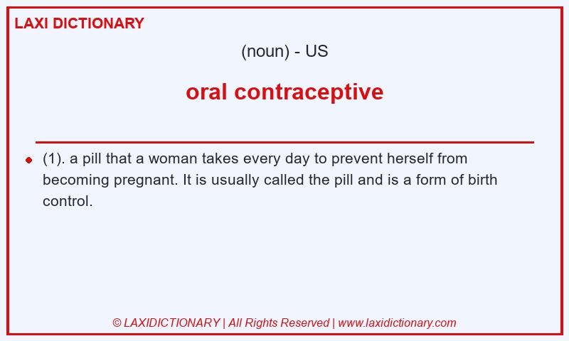 Definition oral contraceptive in American English