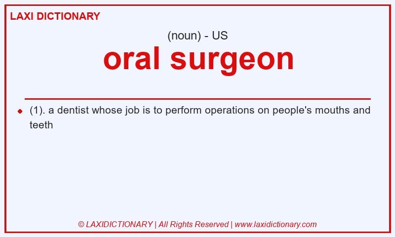 Definition oral surgeon in American English