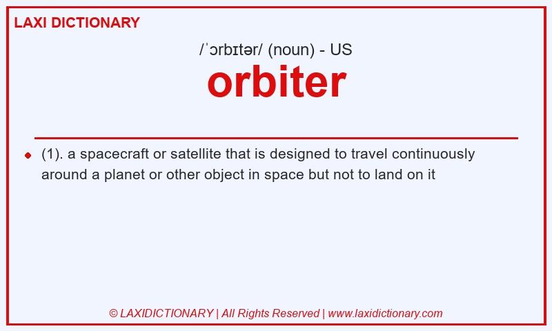 Definition orbiter in American English