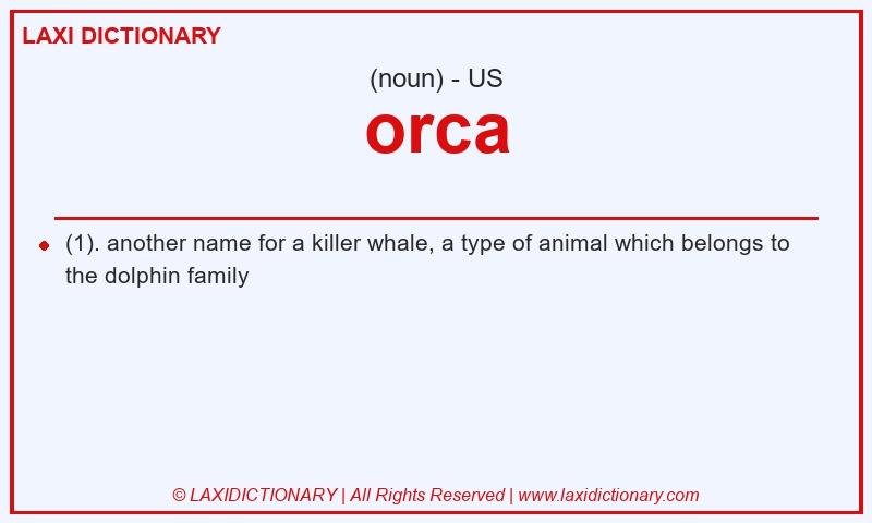 Definition orca in American English