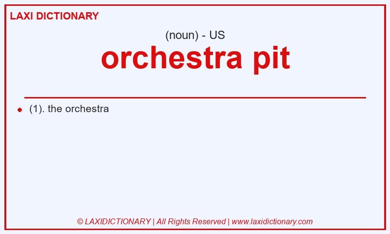 Definition orchestra pit in American English