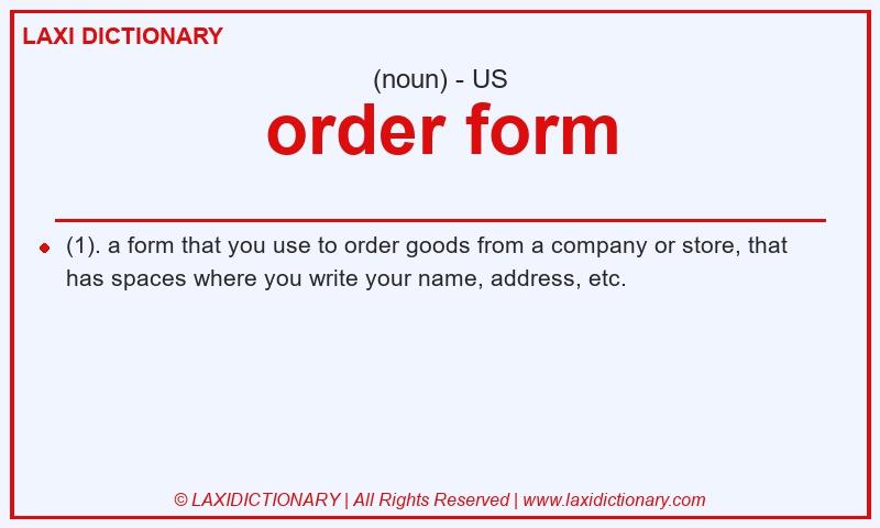 Definition order form in American English