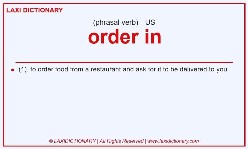 Definition order in in American English