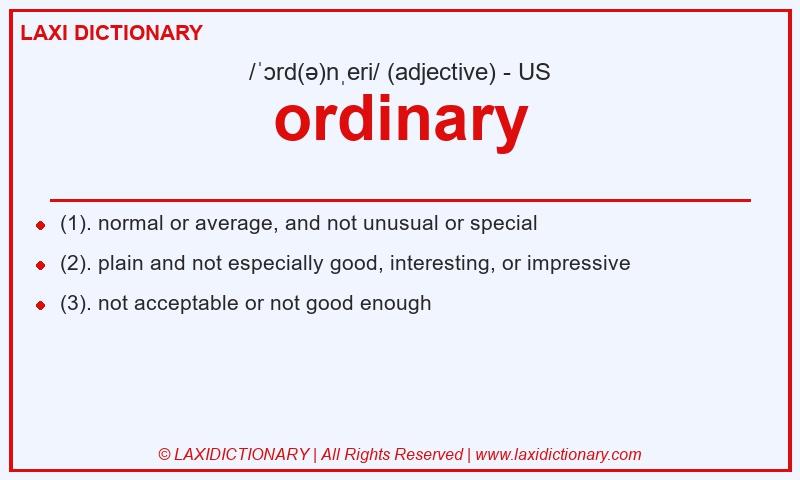 Definition ordinary in American English