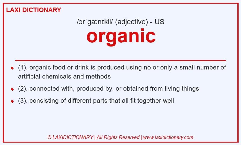 Definition organic in American English