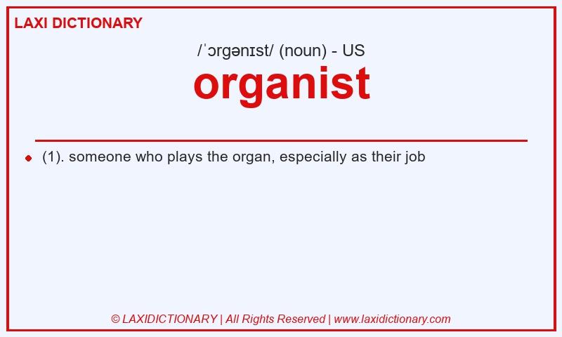 Definition organist in American English