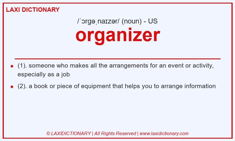 Definition organizer in American English