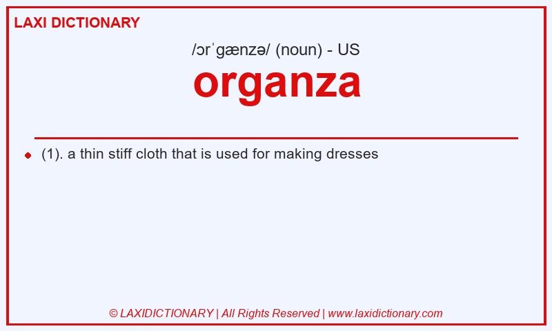 Definition organza in American English