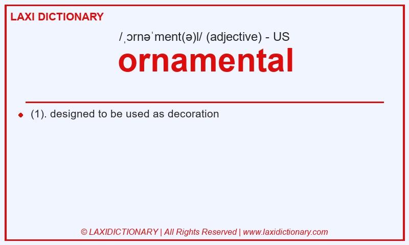 Definition ornamental in American English