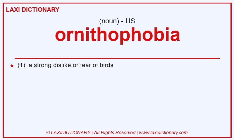 Definition ornithophobia in American English