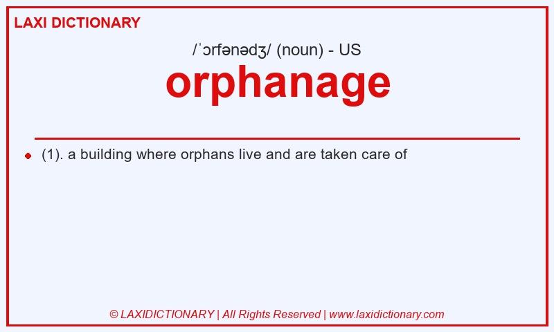 Definition orphanage in American English