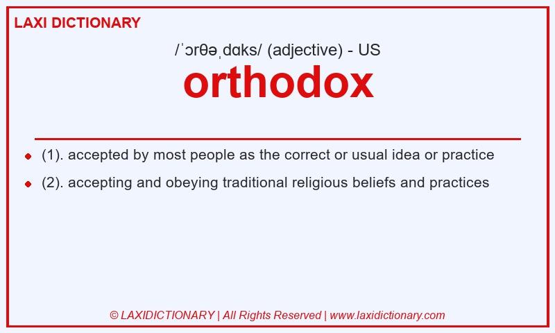 Definition orthodox in American English