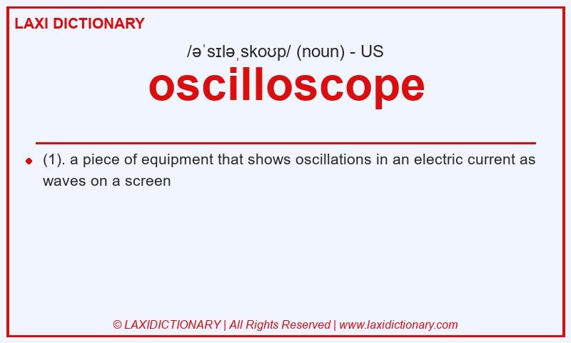 Definition oscilloscope in American English