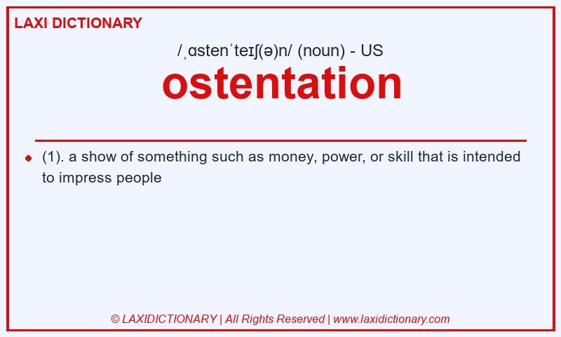 Definition ostentation in American English