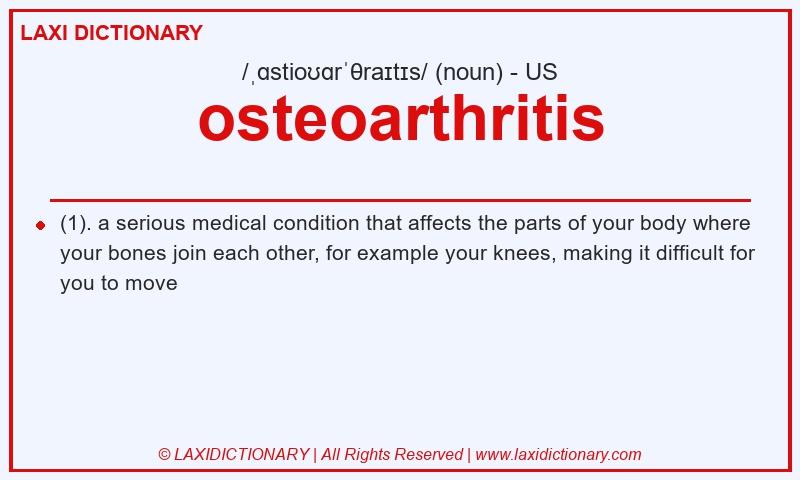 Definition osteoarthritis in American English