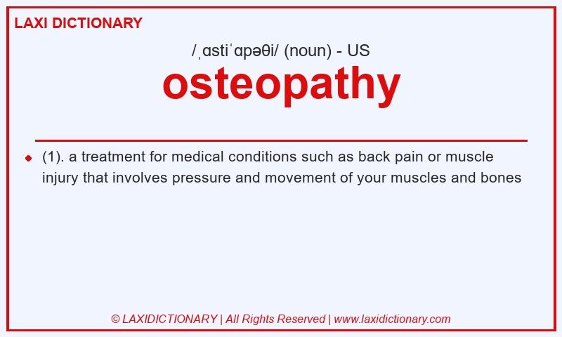 Definition osteopathy in American English