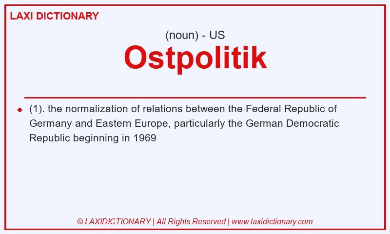 Definition Ostpolitik in American English