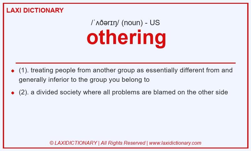 Definition othering in American English