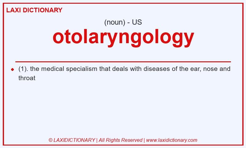 Definition otolaryngology in American English