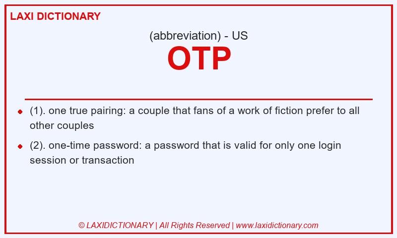 Definition OTP in American English