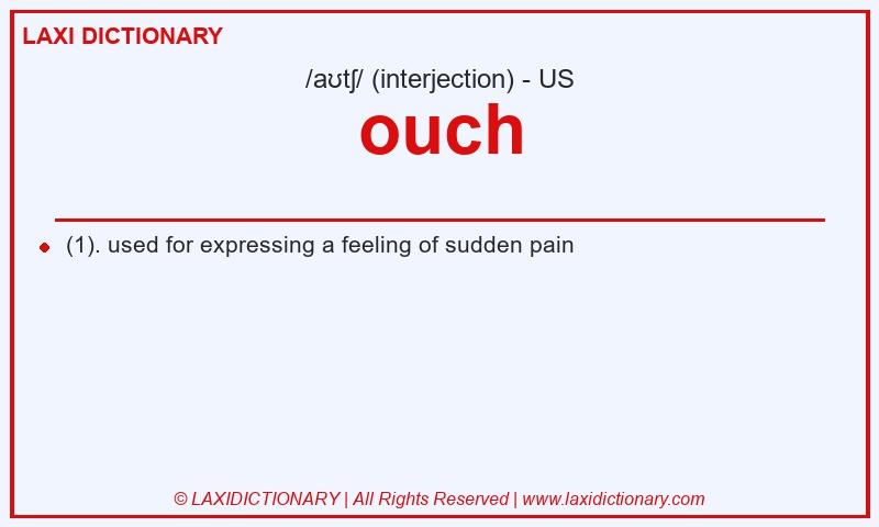 Definition ouch in American English