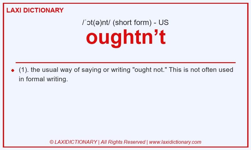 Definition oughtn’t in American English