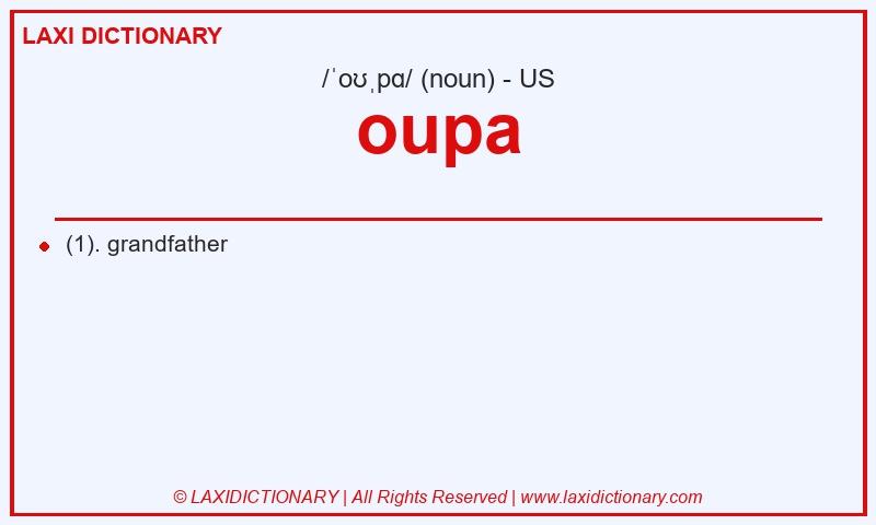 Definition oupa in American English