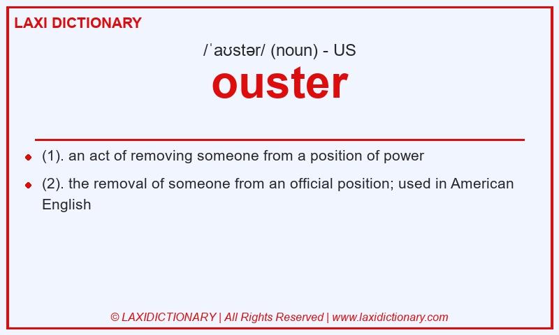 Definition ouster in American English
