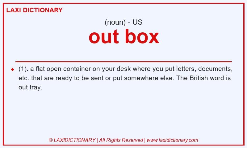 Definition out box in American English