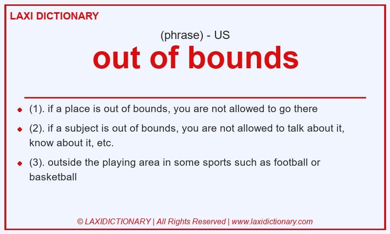 Definition out of bounds in American English