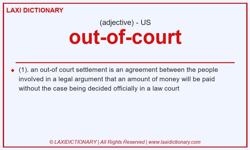 Definition out-of-court in American English