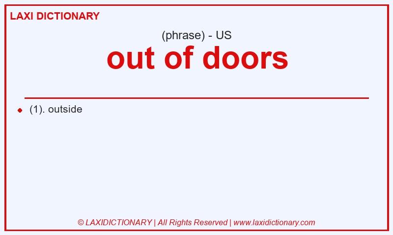 Definition out of doors in American English