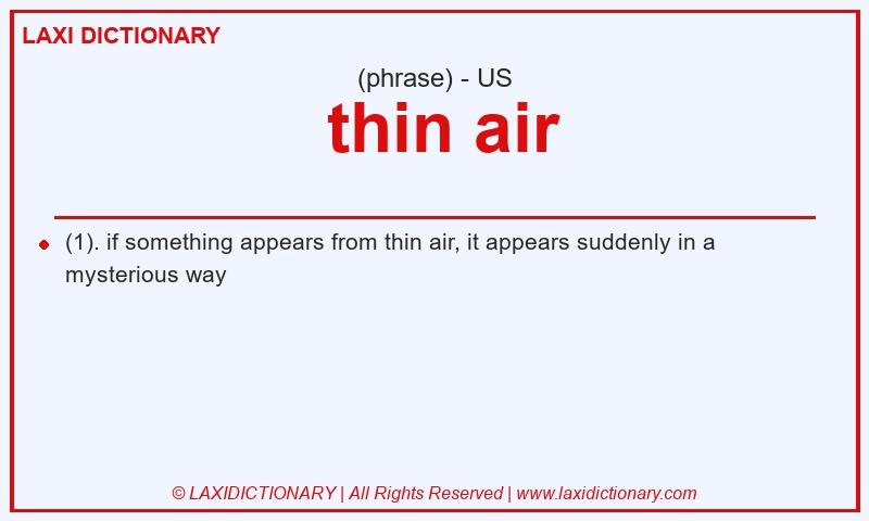 Definition thin air in American English